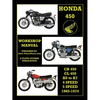 HONDA 450 WORKSHOP MANUAL CB450 & CL450 K0 to K7 4 SPEED & 5 SPEED 1965-1974 - Paperback