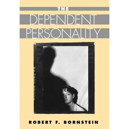 The Dependent Personality - Hardcover