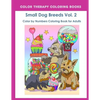 Color by Numbers Adult Coloring Book of Small Breed Dogs (Volume 2): An Easy Color by Number Adult Coloring Book of Small Breed Dogs including Dachshu - Paperback