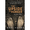 The Upside of Hunger: A True Tale - Paperback