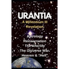 URANTIA- A Millennium III Revelation: Astrology-Re-incarnation- Afterlife- - Paperback
