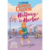The House on Sunrise Lagoon: Halfway to Harbor - Hardcover