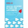 Innovation-Development Detours for Latecomers - Paperback