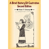 A Brief History Of Castration: Second Edition - Paperback