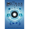 The Soul of the Black Butterfly - Paperback