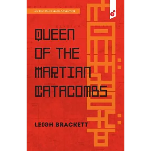 Queen of the Martian Catacombs: an Eric John Stark Adventure - Paperback