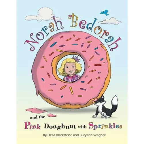 Norah Bedorah and the Pink Doughnut with Sprinkles: A Groovy Grandmas Story - Paperback