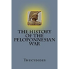 The History of the Peloponnesian War - Paperback