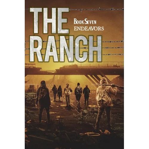 The Ranch: Endeavors - Paperback