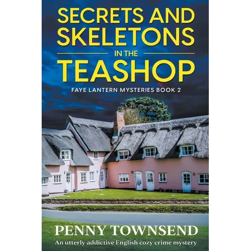 Secrets and Skeletons in the Tearoom - Paperback
