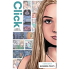 Click: A Story of Cyberbullying - Hardcover