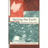 Valuing the Earth, Second Edition: Economics, Ecology, Ethics - Paperback