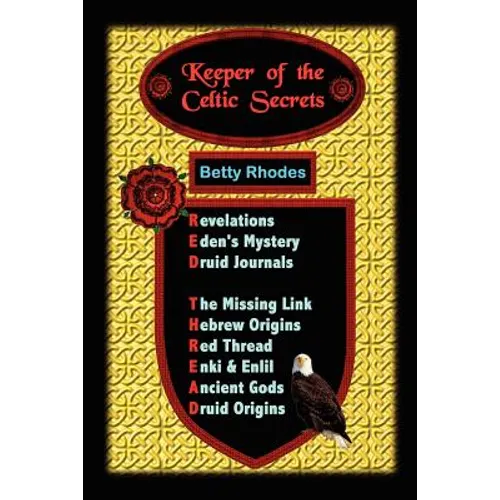 Keeper of the Celtic Secrets - Paperback