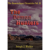 The Demonslayer Chronicles Vol. II - Hardcover