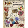 Fabric Flower Tutorials: Bountiful Blooms - Paperback