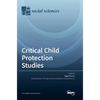 Critical Child Protection Studies - Hardcover