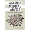 Against Medical Advice: Addressing Treatment Refusal - Paperback