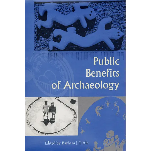 Public Benefits of Archaeology - Paperback