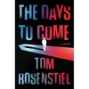 The Days to Come - Hardcover
