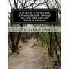 A Widow's Business: A Practical Guide Through the First Year After the Death of a Spouse - Paperback