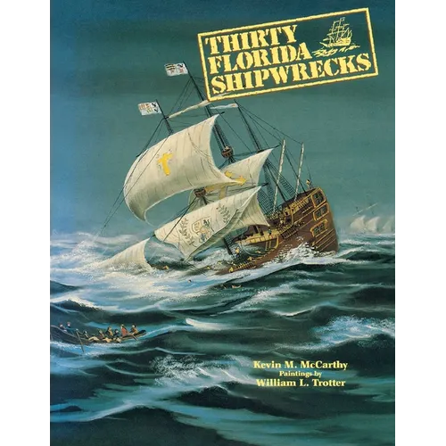 Thirty Florida Shipwrecks - Paperback
