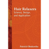 Hair Relaxers: Science, Design, and Application - Paperback