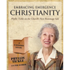 Embracing Emergence Christianity Participant's Workbook: Phyllis Tickle on the Church's Next Rummage Sale - Paperback