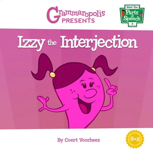 Izzy the Interjection: Grammaropolis - Paperback