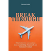Breakthrough: What Cabin Crew Can Teach You About Leadership, Teamwork and Customer Contact - Paperback