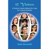 12 Voices: A Global Coterie Makes the Case for Cultural Diversity - Paperback