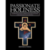 Passionate Holiness: Marginalized Christian Devotions for Distinctive Peoples - Paperback