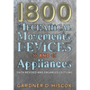 1800 Mechanical Movements, Devices and Appliances (16th enlarged edition) - Hardcover