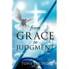 From Grace to Judgment - Paperback