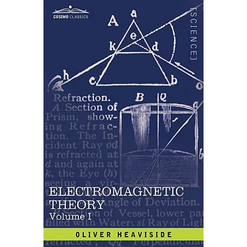 Electromagnetic Theory, Vol. I - Hardcover
