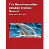 The Neurotransmitter Solution Training Manual - Paperback