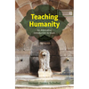 Teaching Humanity: An Alternative Introduction to Islam - Paperback