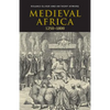 Medieval Africa, 1250 1800 - Paperback