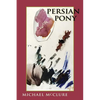 Persian Pony - Paperback