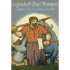 Legends of Paul Bunyan - Paperback