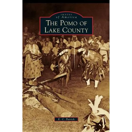 Pomo of Lake County - Hardcover