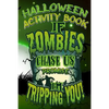 Halloween Activity Book If Zombies Chase Us Promise I'm Tripping You!: Halloween Book for Kids with Notebook to Draw and Write - Paperback