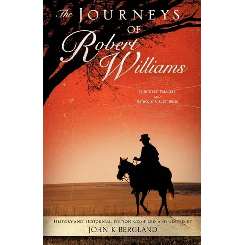 The Journeys of Robert Williams - Paperback