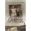 Crossing Highbridge: A Memoir of Irish America - Hardcover
