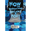 How the Boogeyman Became a Poet - Hardcover
