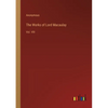 The Works of Lord Macaulay: Vol. VIII - Paperback