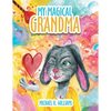 My Magical Grandma - Paperback