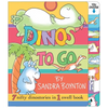 Dinos to Go: 7 Nifty Dinosaurs in 1 Swell Book - Board Book