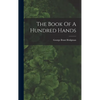 The Book Of A Hundred Hands - Hardcover