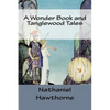 A Wonder Book and Tanglewood Tales - Paperback