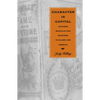 Character Is Capital: Success Manuals and Manhood in Gilded Age America - Paperback